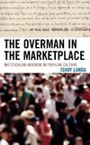 The Overman in the Marketplace