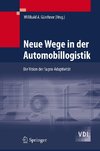 Neue Wege in der Automobillogistik