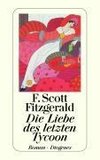 Fitzgerald, F: Liebe des letzten Tycoon