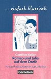 Romeo und Julia auf dem Dorfe