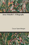 Artur Schnabel - A Biography