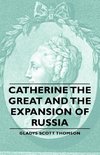 Catherine the Great and the Expansion of Russia