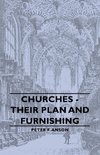 Churches - Their Plan and Furnishing