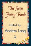 The Grey Fairy Book