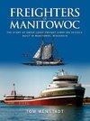 Freighters of Manitowoc