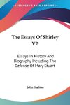 The Essays Of Shirley V2