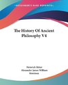 The History Of Ancient Philosophy V4