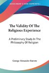 The Validity Of The Religious Experience