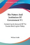 The Nature And Institution Of Government V1