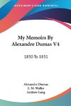 My Memoirs By Alexandre Dumas V4