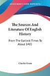 The Sources And Literature Of English History