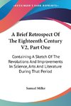 A Brief Retrospect Of The Eighteenth Century V2, Part One