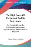 The High Court Of Parliament And Its Supremacy