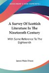 A Survey Of Scottish Literature In The Nineteenth Century