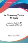 An Elementary Treatise Of Logic