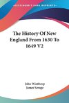 The History Of New England From 1630 To 1649 V2