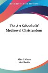 The Art Schools Of Mediaeval Christendom