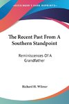 The Recent Past From A Southern Standpoint