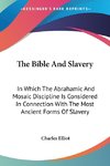 The Bible And Slavery