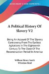 A Political History Of Slavery V2