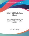 History Of The Bahama Islands