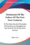 Testimonies Of The Fathers Of The First Four Centuries