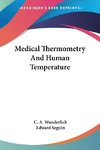 Medical Thermometry And Human Temperature