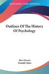 Outlines Of The History Of Psychology