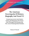 The American Encyclopedia Of History, Biography And Travel V2