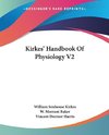 Kirkes' Handbook Of Physiology V2