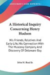 A Historical Inquiry Concerning Henry Hudson