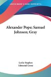 Alexander Pope; Samuel Johnson; Gray