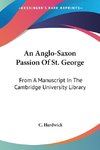 An Anglo-Saxon Passion Of St. George