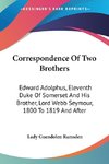 Correspondence Of Two Brothers