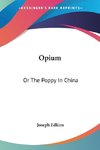 Opium