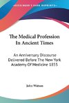 The Medical Profession In Ancient Times