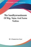 The Sandhyavandanam Of Rig, Yajus And Sama Vedins