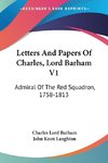 Letters And Papers Of Charles, Lord Barham V1