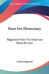 Fears For Democracy