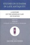 A History of the Mishnaic Law of Purities, Part 10