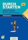 Durchstarten Deutsch Rechtschreibung. Dein Übungsbuch