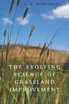 The Evolving Science of Grassland Improvement