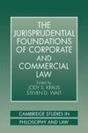 The Jurisprudential Foundations of Corporate and Commercial Law