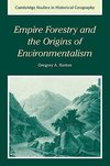 Empire Forestry and the Origins of Environmentalism