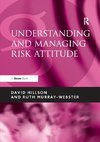 Understanding and Managing Risk Attitude