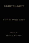 Storyglossia Fiction Prize 2006