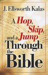 A Hop, Skip, and a Jump Through the Bible