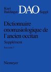 Kurt Baldinger: Dictionnaire onomasiologique de l'ancien occitan (DAO). Fascicule 5, Supplément