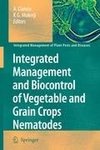 Integrated Management and Biocontrol of Vegetable and Grain Crops Nematodes