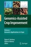 Genomics-Assisted Crop Improvement Volume 2